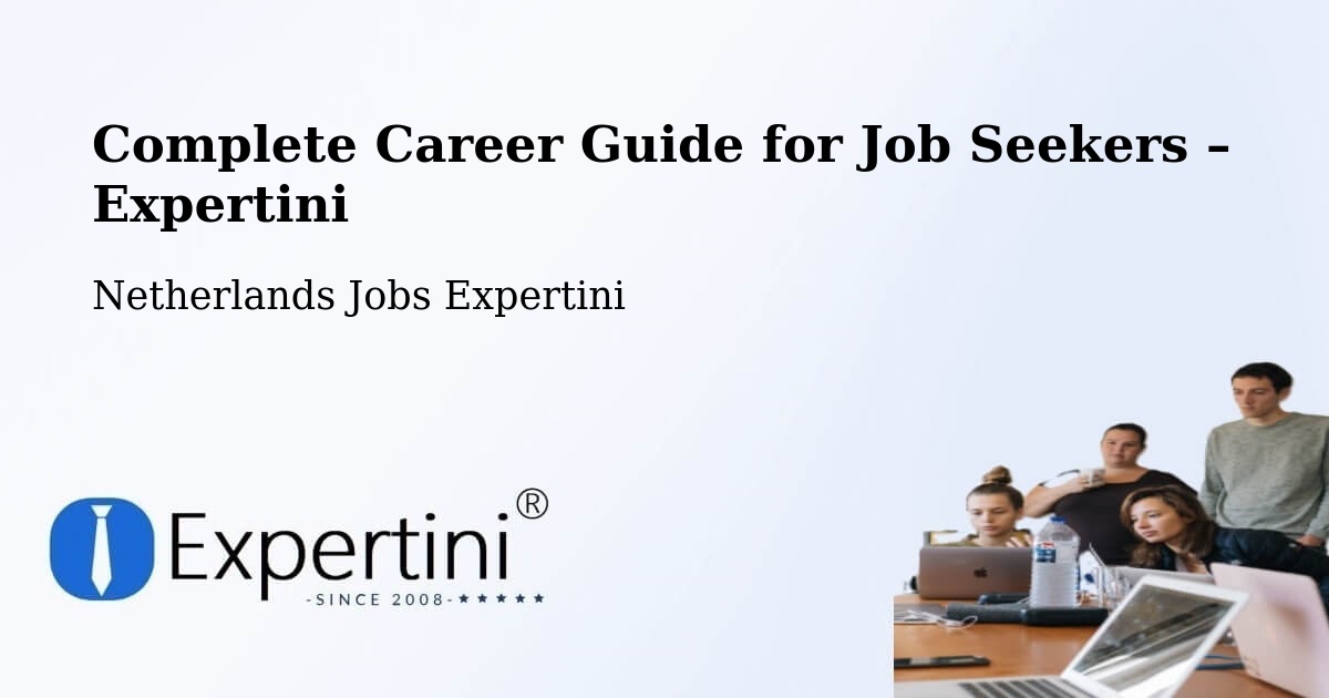 Career Guide for Job Seekers – Zeddam - Zeddam, Netherlands Jobs Expertini