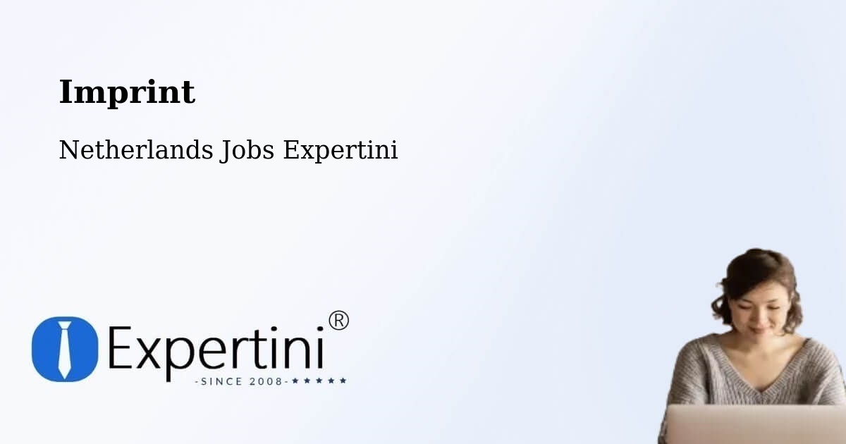Imprint – Zeddam - Netherlands Jobs Expertini