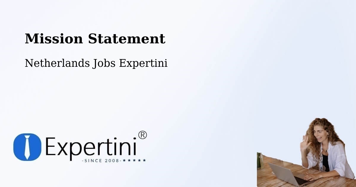 Corporate Mission – Zeddam - Netherlands Jobs Expertini